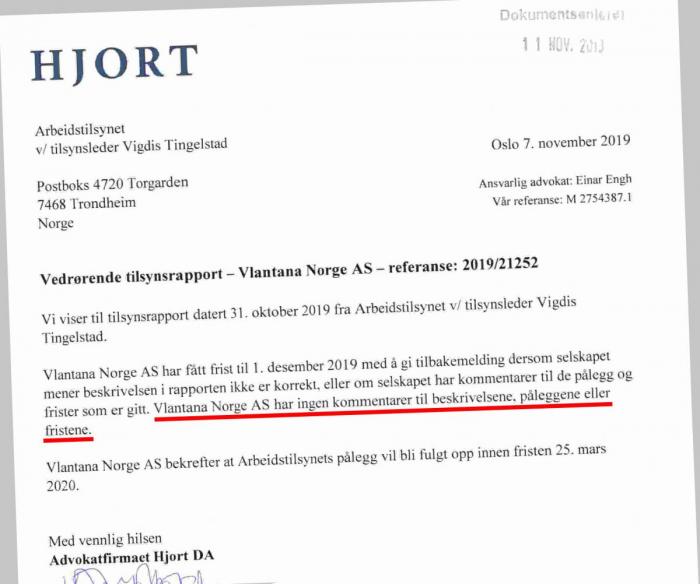 Advokatfirmaet Hjort opplyser til Arbeidstilsynet at klienten Vlantana Norge ikke har noe å utsette på konklusjonene i rapporten, som slår fast at det foreligger brudd ved åtte forskjellige lover og forskrifter. (Lastebil.nos uthevelser)