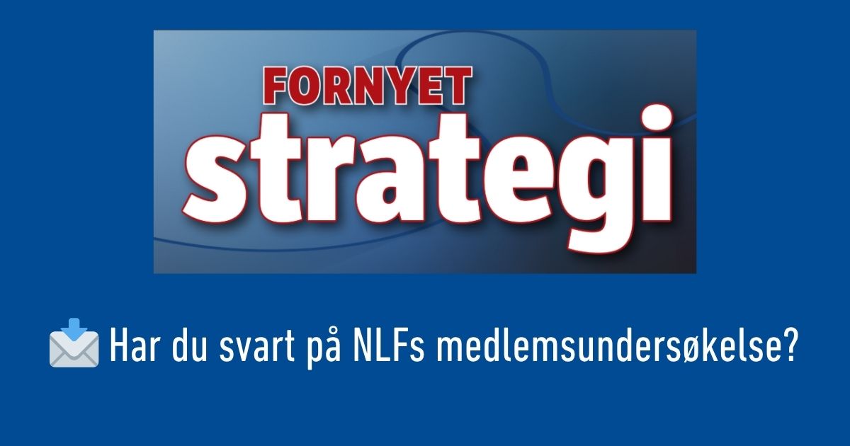 Svar på medlemsundersøkelsen - bli med å forme NLFs strategi